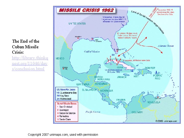 The End of the Cuban Missile Crisis: http: //library. thinkq uest. org/11046/day s/conclusion. html