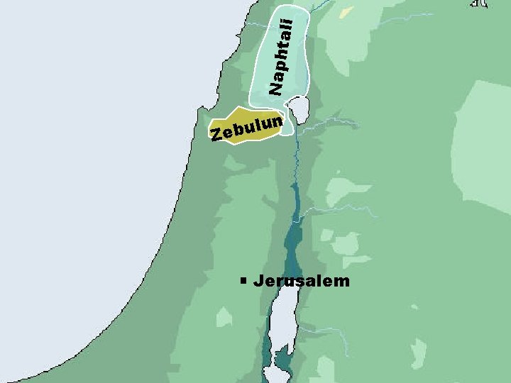 ali Napht n u l u Zeb ■ Jerusalem ali Napht n u l u Zeb ■ Jerusalem