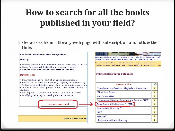 How to search for all the books published in your field? 0 Get access