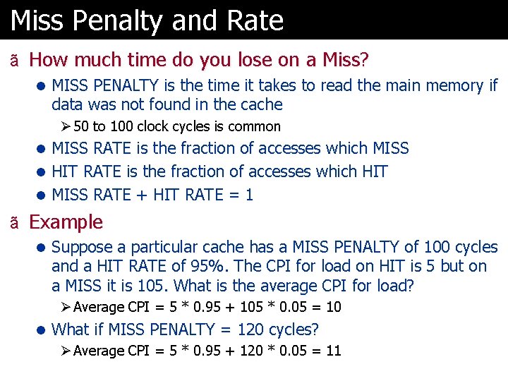 Miss Penalty and Rate ã How much time do you lose on a Miss?