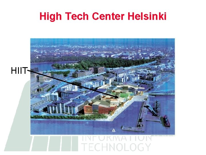 High Tech Center Helsinki HIIT 