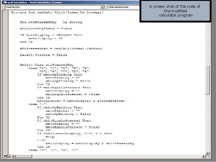 A screen shot of the code of the modified calculator program 