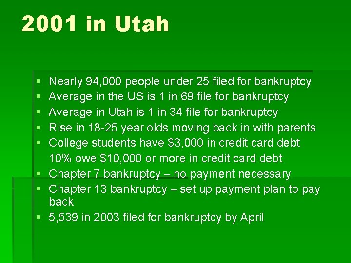 2001 in Utah § § § Nearly 94, 000 people under 25 filed for