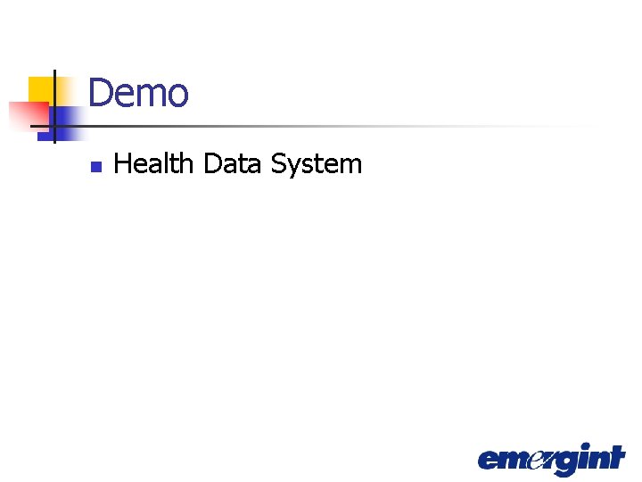Demo n Health Data System 