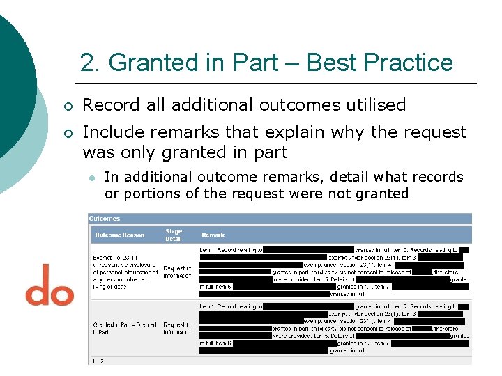 2. Granted in Part – Best Practice ¡ Record all additional outcomes utilised ¡ 2. Granted in Part – Best Practice ¡ Record all additional outcomes utilised ¡