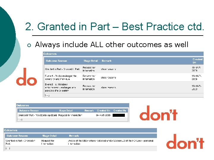 2. Granted in Part – Best Practice ctd. ¡ Always include ALL other outcomes 2. Granted in Part – Best Practice ctd. ¡ Always include ALL other outcomes