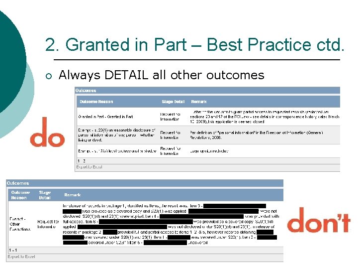 2. Granted in Part – Best Practice ctd. ¡ Always DETAIL all other outcomes 2. Granted in Part – Best Practice ctd. ¡ Always DETAIL all other outcomes