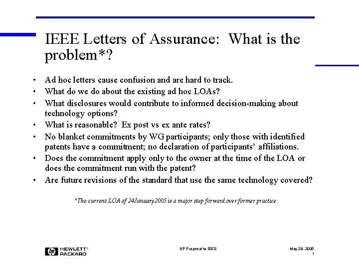 IEEE Letters of Assurance: What is the problem*? • Ad hoc letters cause confusion