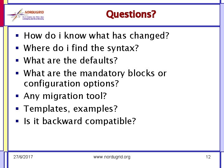 Questions? How do i know what has changed? Where do i find the syntax?