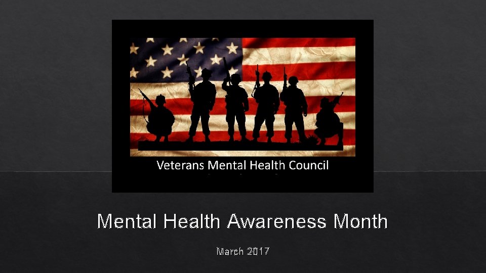 Mental Health Awareness Month March 2017 
