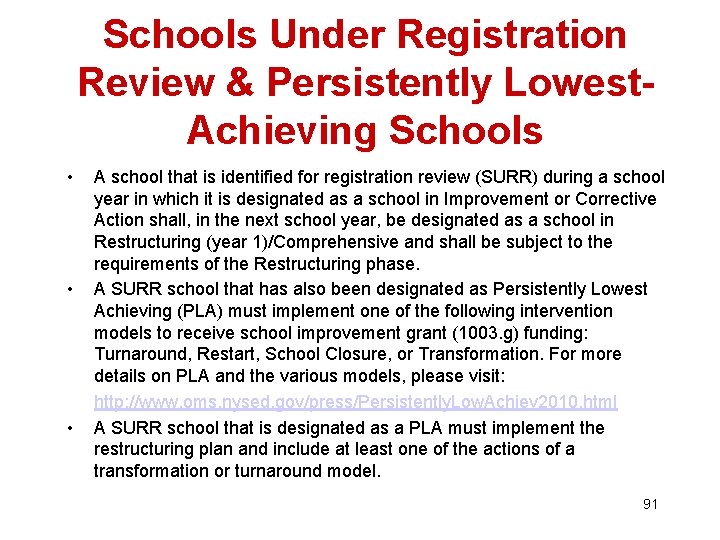 Schools Under Registration Review & Persistently Lowest. Achieving Schools • • • A school
