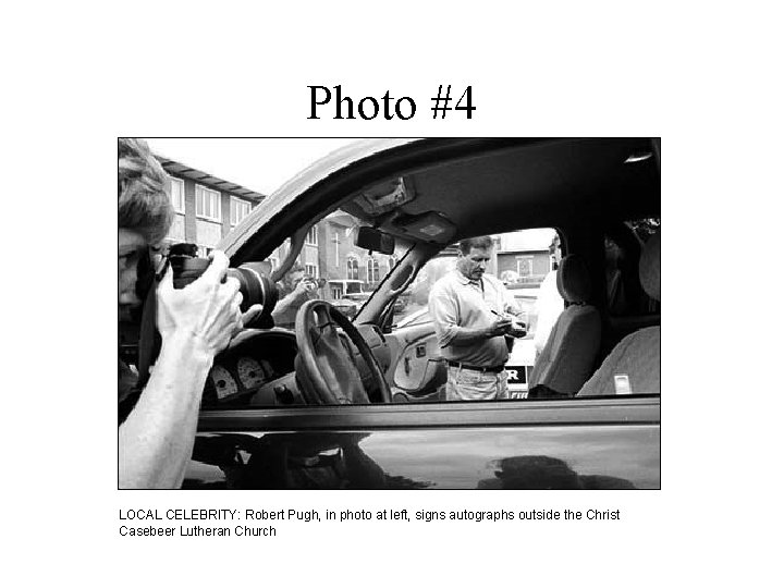 Photo #4 LOCAL CELEBRITY: Robert Pugh, in photo at left, signs autographs outside the Photo #4 LOCAL CELEBRITY: Robert Pugh, in photo at left, signs autographs outside the