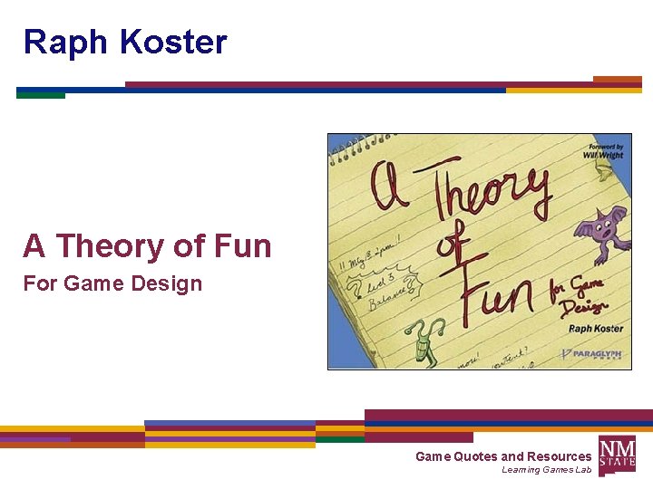 Raph Koster A Theory of Fun For Game Design Game Quotes and Resources Learning