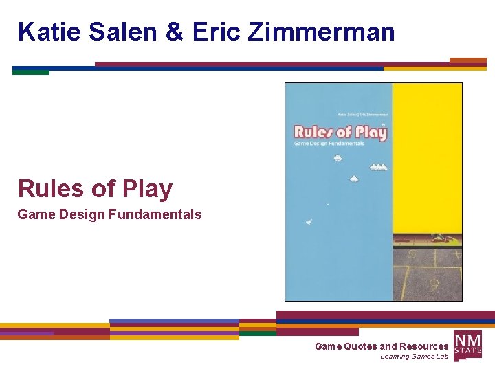 Katie Salen & Eric Zimmerman Rules of Play Game Design Fundamentals Game Quotes and