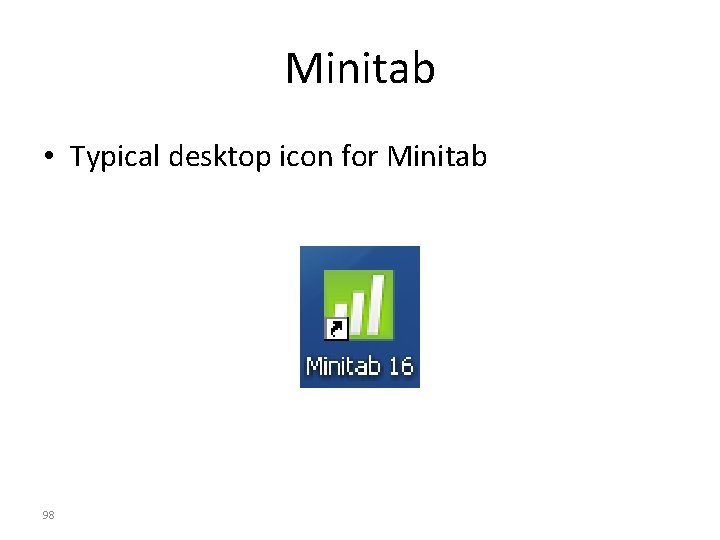 Minitab • Typical desktop icon for Minitab 98 