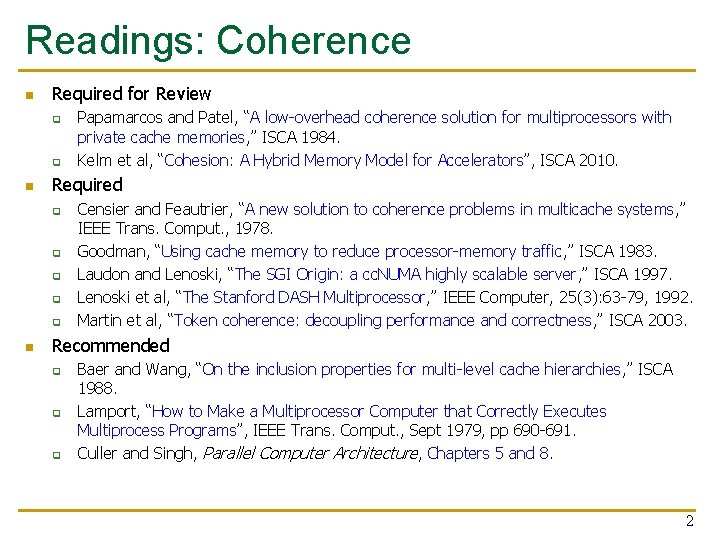 Readings: Coherence n Required for Review q q n Required q q q n
