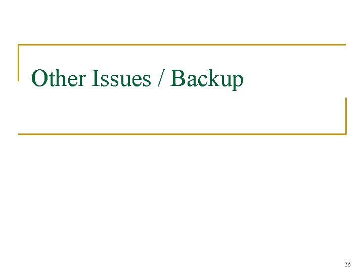 Other Issues / Backup 36 
