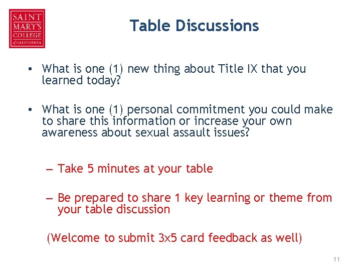 Table Discussions • What is one (1) new thing about Title IX that you