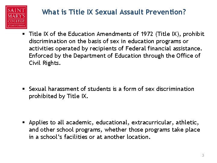 What is Title IX Sexual Assault Prevention? § Title IX of the Education Amendments