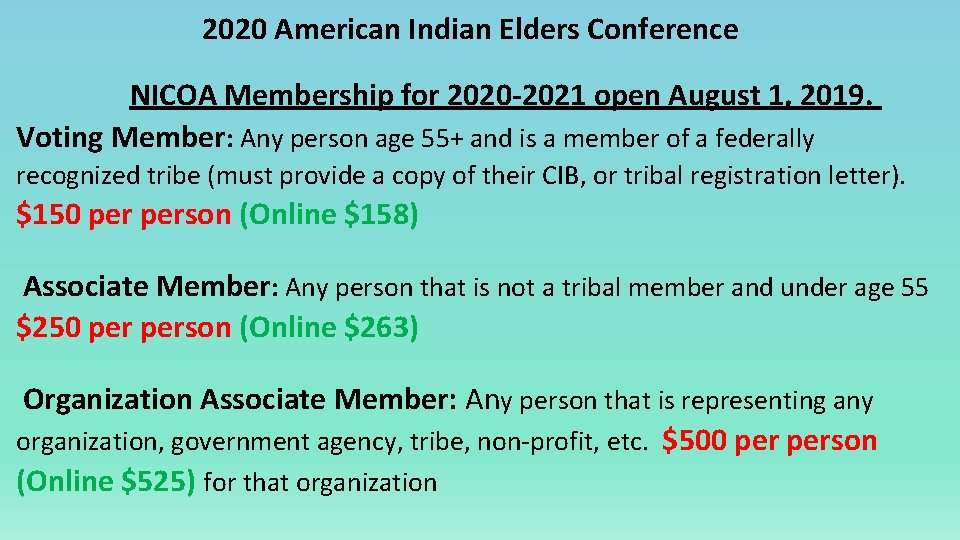 2020 American Indian Elders Conference NICOA Membership for 2020 -2021 open August 1, 2019.