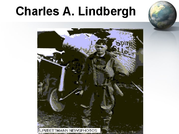 Charles A. Lindbergh Charles A. Lindbergh