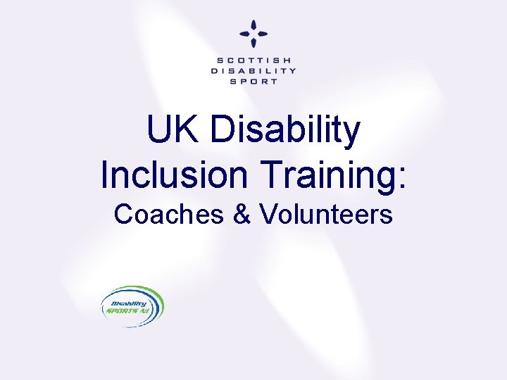 UK Disability Inclusion Training: Coaches & Volunteers 