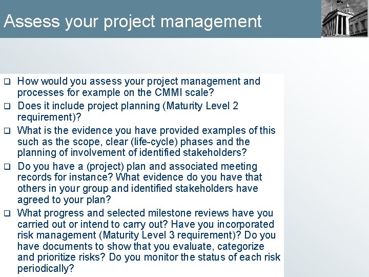 Assess your project management q q q How would you assess your project management