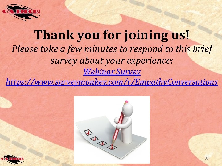 Thank you for joining us! Please take a few minutes to respond to this Thank you for joining us! Please take a few minutes to respond to this
