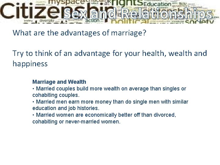 Sex and Relationships Ground Relationships Rules What are the advantages of marriage? Try to Sex and Relationships Ground Relationships Rules What are the advantages of marriage? Try to