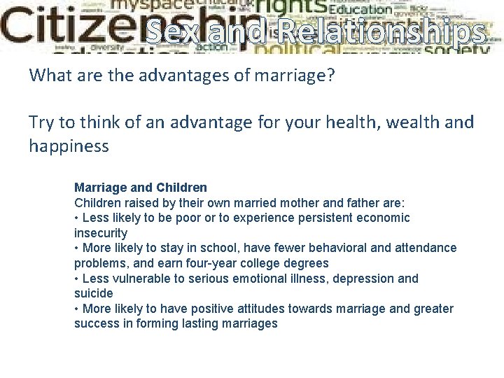 Sex and Relationships Ground Relationships Rules What are the advantages of marriage? Try to Sex and Relationships Ground Relationships Rules What are the advantages of marriage? Try to