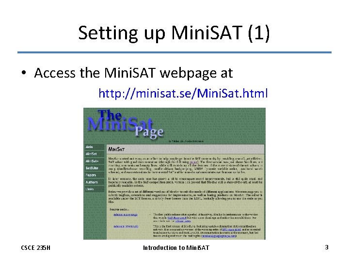 Setting up Mini. SAT (1) • Access the Mini. SAT webpage at http: //minisat.