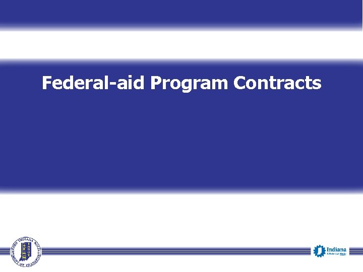 Federal-aid Program Contracts 