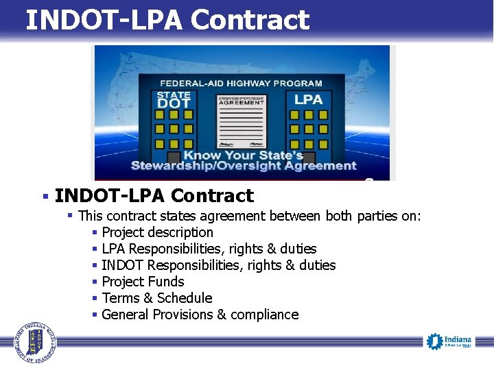 INDOT-LPA Contract § This contract states agreement between both parties on: § Project description