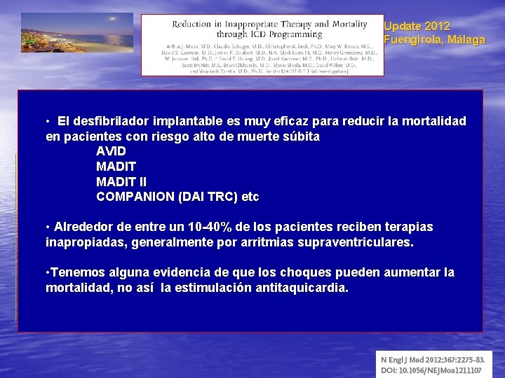 Update 2012 Fuengirola, Málaga • El desfibrilador implantable es muy eficaz para reducir la