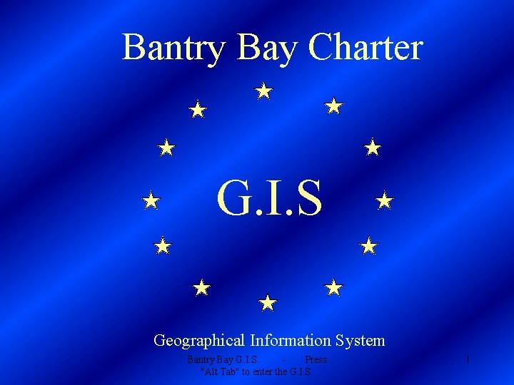Bantry Bay Charter G. I. S Geographical Information System Bantry Bay G. I. S.