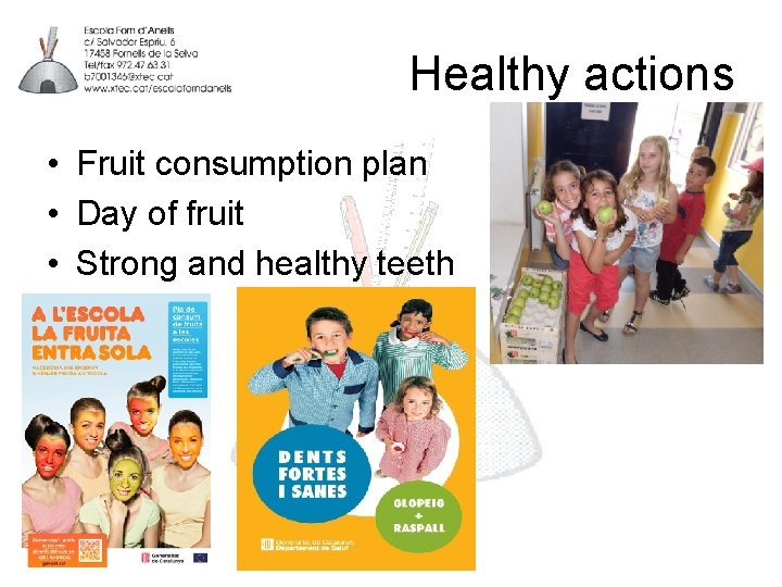 Healthy actions • Fruit consumption plan • Day of fruit • Strong and healthy