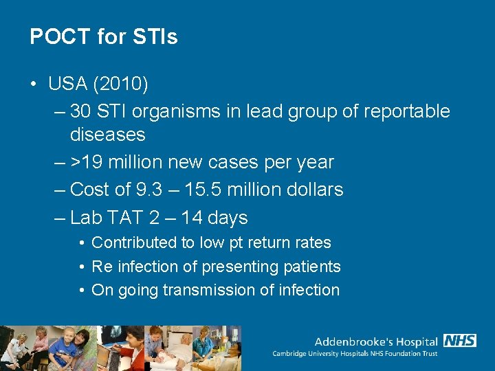 POCT for STIs • USA (2010) – 30 STI organisms in lead group of