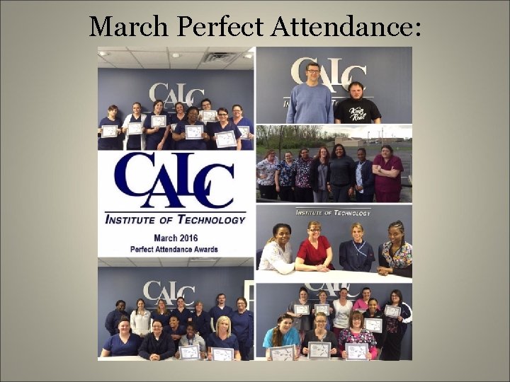 March Perfect Attendance: 
