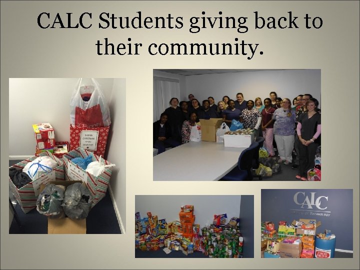 CALC Students giving back to their community. 
