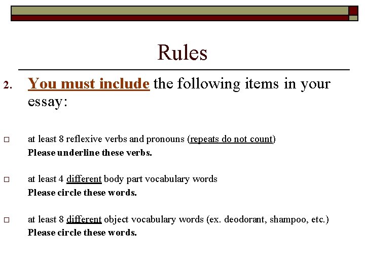 Rules 2. You must include the following items in your essay: o at least Rules 2. You must include the following items in your essay: o at least