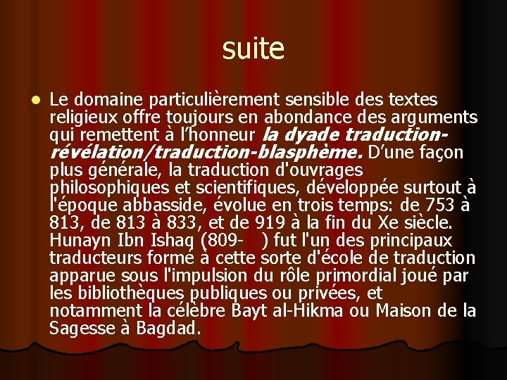 suite l Le domaine particulièrement sensible des textes religieux offre toujours en abondance des