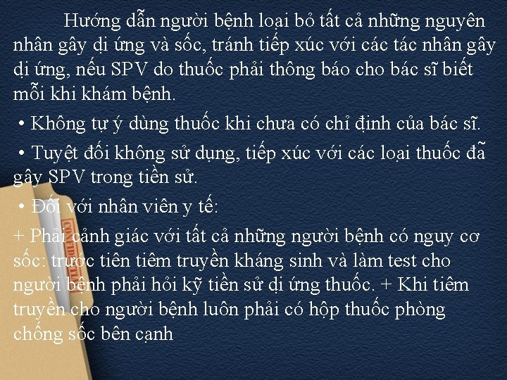 Hướng dẫn người bệnh loa i bỏ tất cả những nguyên nhân gây di