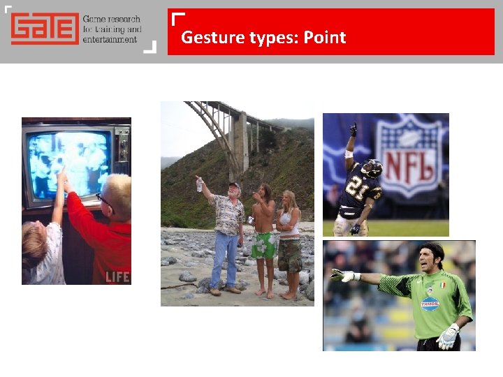 Gesture types: Point 