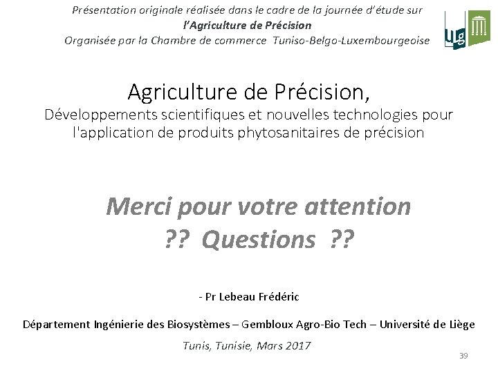 Présentation originale réalisée dans le cadre de la journée d’étude sur l’Agriculture de Précision