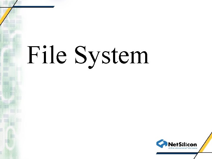 File System 