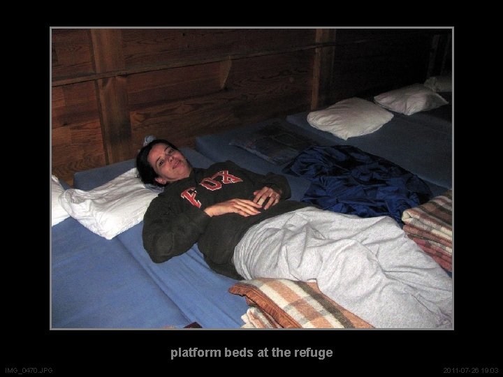 platform beds at the refuge IMG_0470. JPG 2011 -07 -26 19: 03 