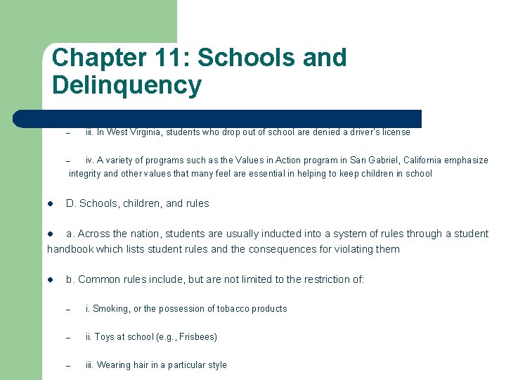 Chapter 11: Schools and Delinquency – iii. In West Virginia, students who drop out