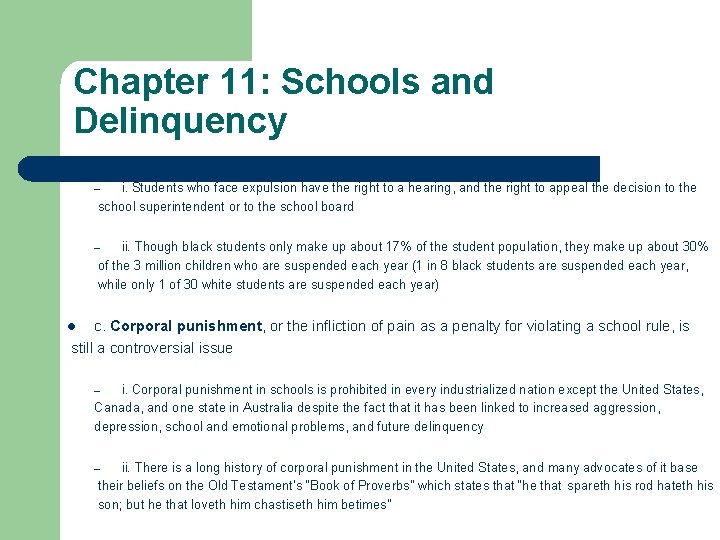 Chapter 11: Schools and Delinquency i. Students who face expulsion have the right to