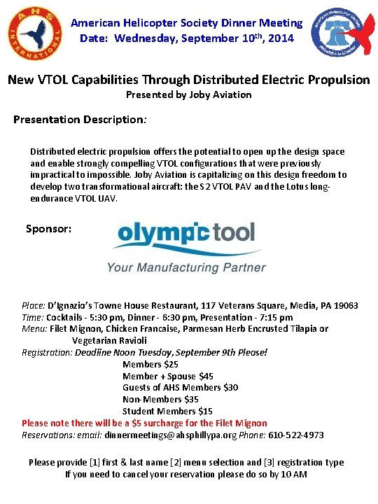 American Helicopter Society Dinner Meeting Date: Wednesday, September 10 th, 2014 New VTOL Capabilities