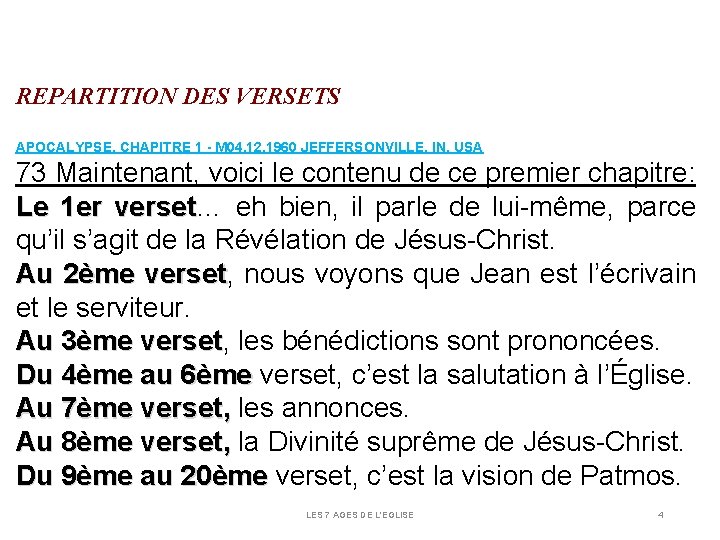 REPARTITION DES VERSETS APOCALYPSE, CHAPITRE 1 - M 04. 12. 1960 JEFFERSONVILLE, IN, USA REPARTITION DES VERSETS APOCALYPSE, CHAPITRE 1 - M 04. 12. 1960 JEFFERSONVILLE, IN, USA